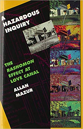 Cover of A Hazardous Inquiry The Rashoman Effect at Love Canal