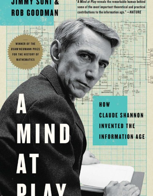 Jimmy Soni & Rob Goodman, A Mind at Play (2017)