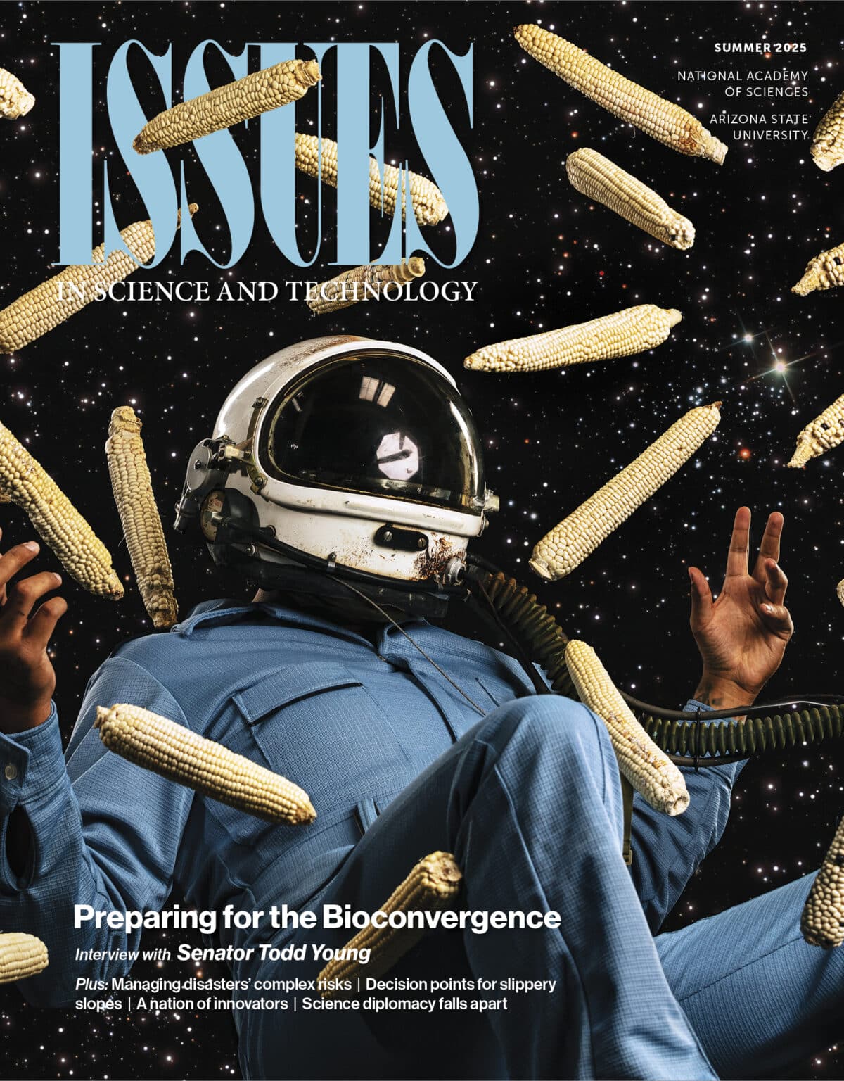 Summer 2025 ISSUES IN SCIENCE AND TECHNOLOGY