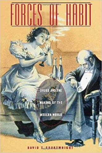 Forces of Habit book cover by David Courtwright