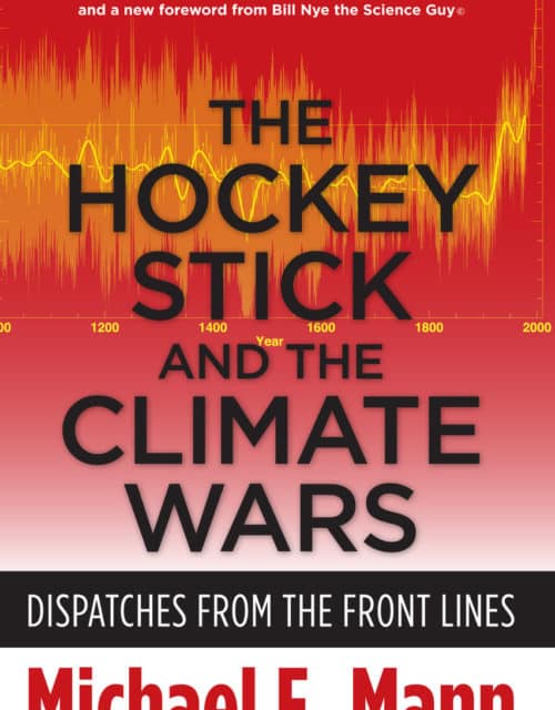 The Hockey Stick and the Climate Wars book covers