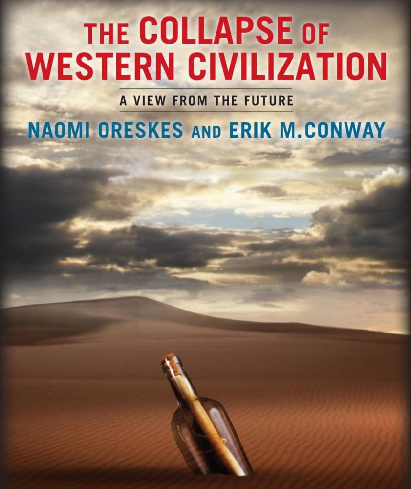 The cover of a book titled The Collapse of Western Civilization