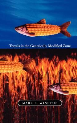 Travels in the Genetically Modified Zone book cover with fish made of corn